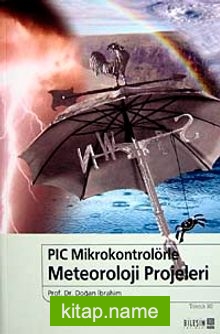 PIC Mikrokontrolörle Meteoroloji Projeleri