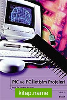 PIC ve PC İletişim Projeleri