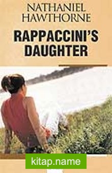 Pappaccini’s Daughter (Rappaccinin Kızı )