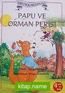 Papu’nun Maceraları Papu Orman Perisi