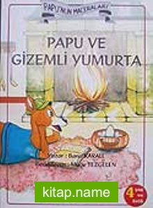 Papu’nun Maceraları Papu ve Gizemli Yumurta