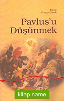 Pavlus’u Düşünmek