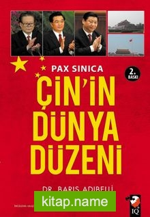 Pax Sinica Çin’in Dünya Düzeni