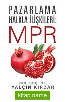 Pazarlama Halkla İlişkileri: MPR