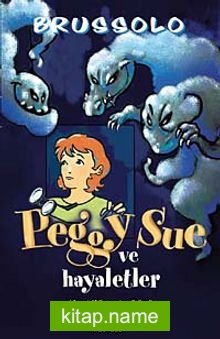 Peggy Sue ve Hayaletler 1 Mavi Köpeğin Günü