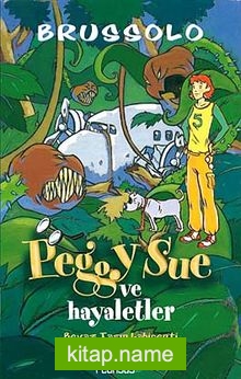 Peggy Sue ve Hayaletler -2 / Beyaz Taşın Labirenti