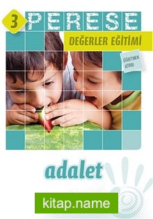 Perese Değerler Eğitimi Öğretmen Kitabı 3 / Adalet