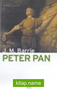 Peter Pan / Büyülü Bir Dünya Klasiği