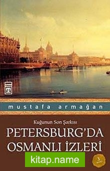 Petersburg’da Osmanlı İzleri