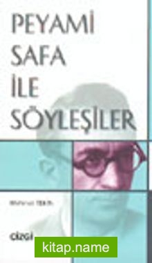 Peyami Safa ile Söyleşiler