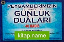 Peygamberimizden Günlük Dualar – 40 Hadis (Kartela)