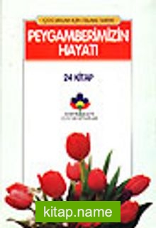 Peygamberimizin Hayatı 24 Kitap