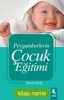 Peygamberlerin Çocuk Eğitimi