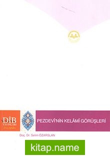 Pezdevi’nin Kelami Görüşleri