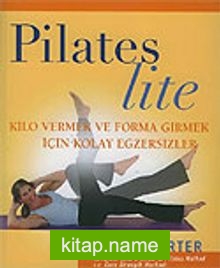 Pilates Lite / Kilo Vermek ve Forma Girmek İçin Kolay Egzersizler