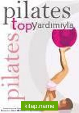 Pilates Top Yardımıyla (DVD)