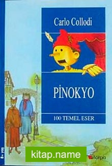 Pinokyo / 100 Temel Eser (8+ Yaş)