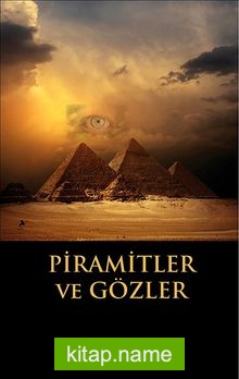 Piramitler ve Gözler