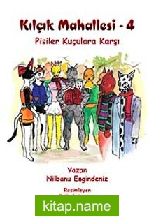 Pisiler Kuçulara Karşı / Kılçık Mahallesi-4