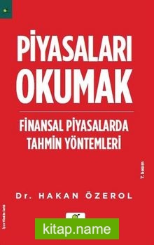 Piyasaları Okumak  Finansal Piyasalarda Tahmin Yöntemleri