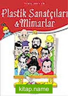 Plastik Sanatçıları ve Mimarlar