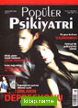 Popüler Psikiyatri Dergisi Ocak-Şubat 2002 Sayı:5