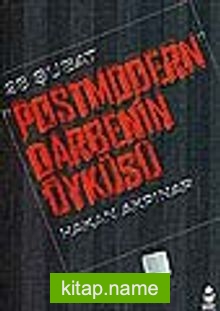 Postmodern Darbenin Öyküsü28 Şubat