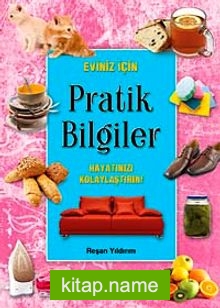 Pratik Bilgiler  Hayatınızı Kolaylaştırın!