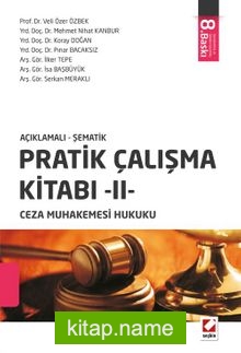 Pratik Çalışma Kitabı -II Ceza Muhakemesi Hukuku