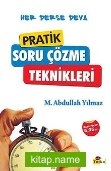 Pratik Soru Çözme Teknikleri