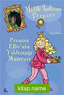 Prenses Ellie’nin Ayışığı Gizemi / Midilli Tutkunu Prenses