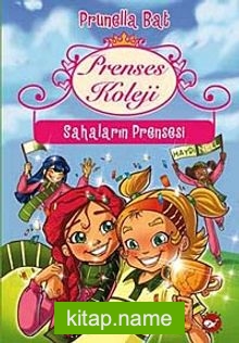 Prenses Koleji 3. Kitap Sahaların Prensesi