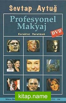 Profesyonel Makyaj (DVD Ekli) Karakter Yaratmak