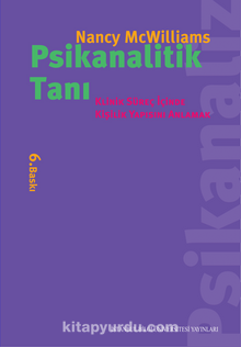 Psikanalitik Tanı Klinik Süreç İçinde Kişilik Yapısını Anlamak