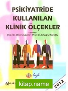 Psikiyatride Kullanılan Klinik Ölçekler