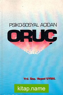 Psiko-Sosyal Açıdan Oruç