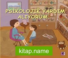 Psikolojik Yardım Alıyorum…