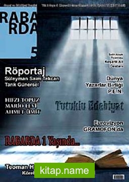Rabarda Sanat ve Edebiyat Dergisi Sayı:5 Mayıs-Haziran-Temmuz 2012