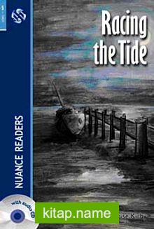 Racing the Tide + CD (Nuance Readers Level-5)
