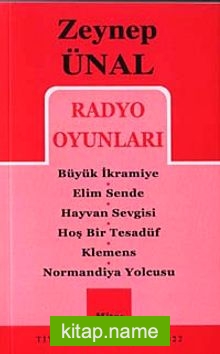 Radyo Oyunları / Büyük İkramiye / Elim Sende / Hayvan Sevgisi / Hoş Bir Tesadüf / Klemens / Normandiya Yolcusu