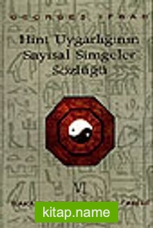 Rakamların Evrensel Tarihi VI Hint Uygarlığının Sayısal Simgeler Sözlüğü Rakamların Evrensel Tarihi VI