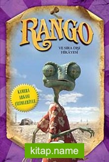 Rango ve Sıradışı Hikayesi