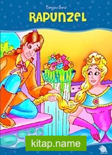 Rapunzel / Bengisu Serisi Masal Kitapları