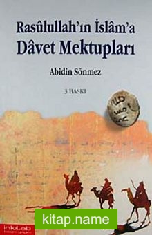 Rasulullah’ın İslam’a Davet Mektupları