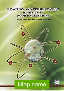 Reaction and Fermentation Kinetics in Food Engineering