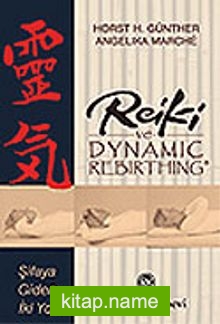 Reiki ve Dynamic Rebirthing