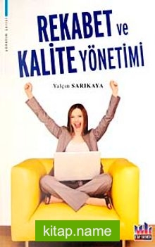 Rekabet ve Kalite Yönetimi