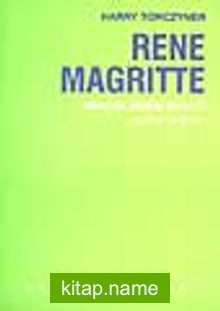 Rene Magritte – Gerçek Resim Sanatı