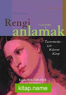Rengi Anlamak Tasarımcılar için Kılavuz Kitap