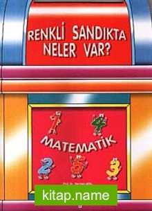 Renkli Sandıkta Neler Var? Matematik